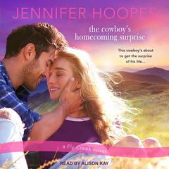 The Cowboy’s Homecoming Surprise Audiobook, by Jennifer Hoopes