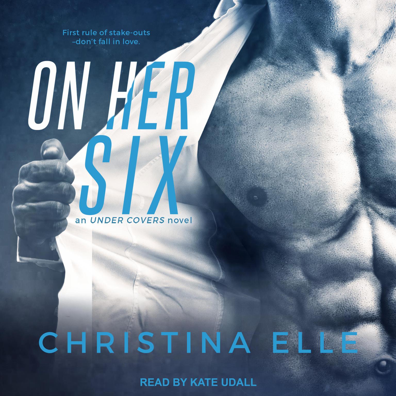 On Her Six Audiobook, by Christina Elle