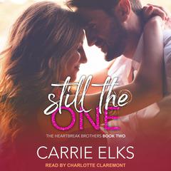 Still the One Audiobook, by Carrie Elks