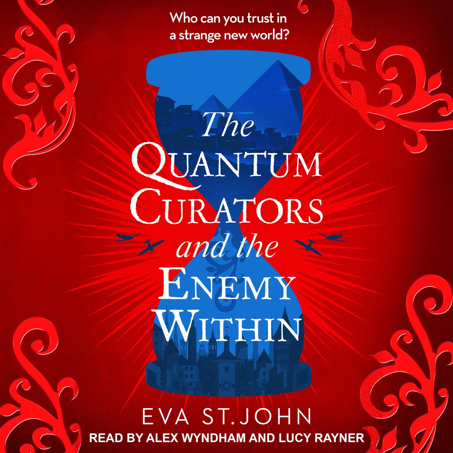 The Quantum Curators and the Enemy Within Audiobook, by Eva St. John