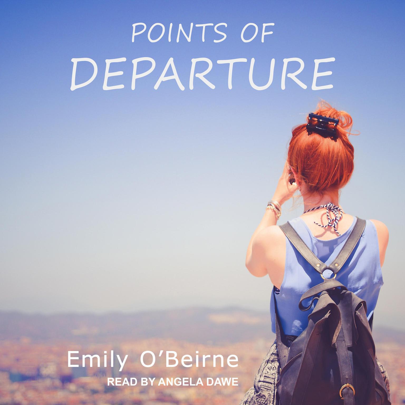 Points of Departure Audiobook, by Emily O’Beirne