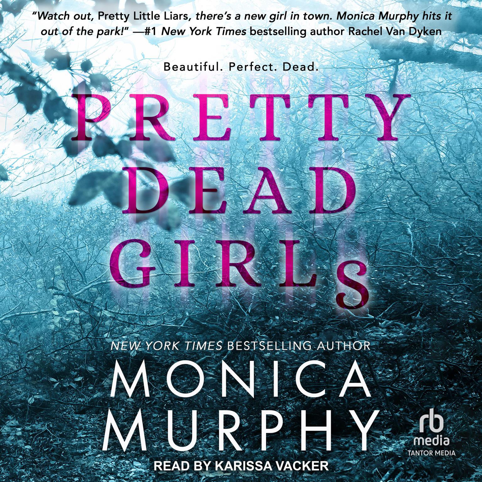 Pretty Dead Girls Audiobook, by Monica Murphy