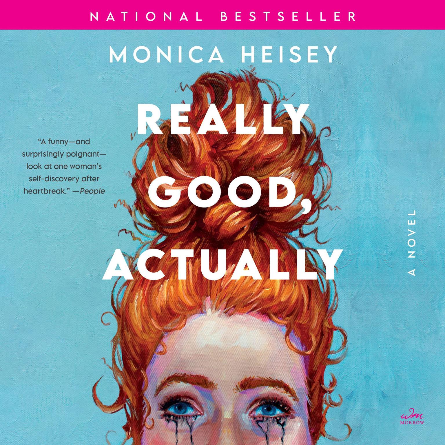 Really Good, Actually: A Novel Audiobook, by Monica Heisey