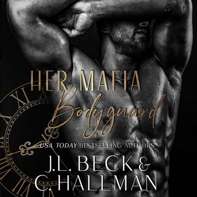 Her Mafia Bodyguard Audiobook, by J. L. Beck