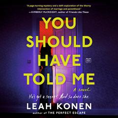 You Should Have Told Me Audiobook, by Leah Konen