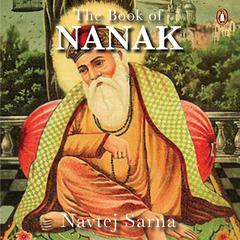 The Book of Nanak Audiobook, by Navtej Sarna