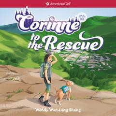 Corinne to the Rescue Audiobook, by Wendy Wan-Long Shang