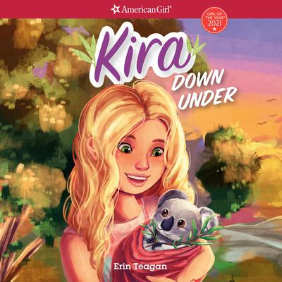 Kira Down Under Audiobook, by Erin Teagan