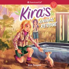Kiras Animal Rescue Audiobook, by Erin Teagan