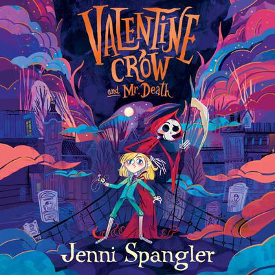 Valentine Crow & Mr Death Audiobook, by Jenni Spangler
