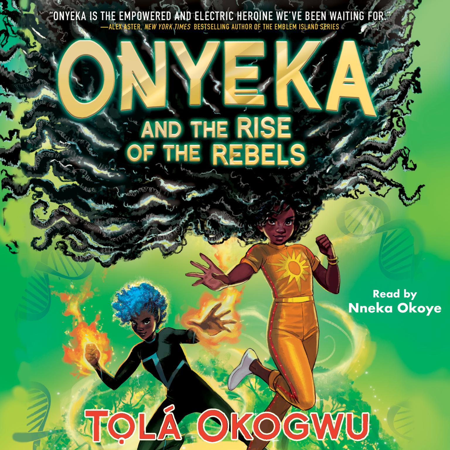 Onyeka and the Rise of the Rebels Audiobook, by Tọlá Okogwu