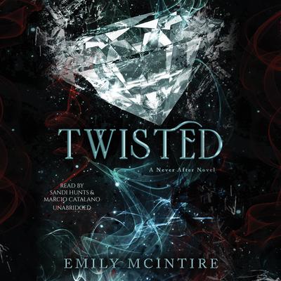 Twisted Audiobook, by Emily McIntire