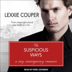 His Suspicious Ways Audiobook, by Lexxie Couper