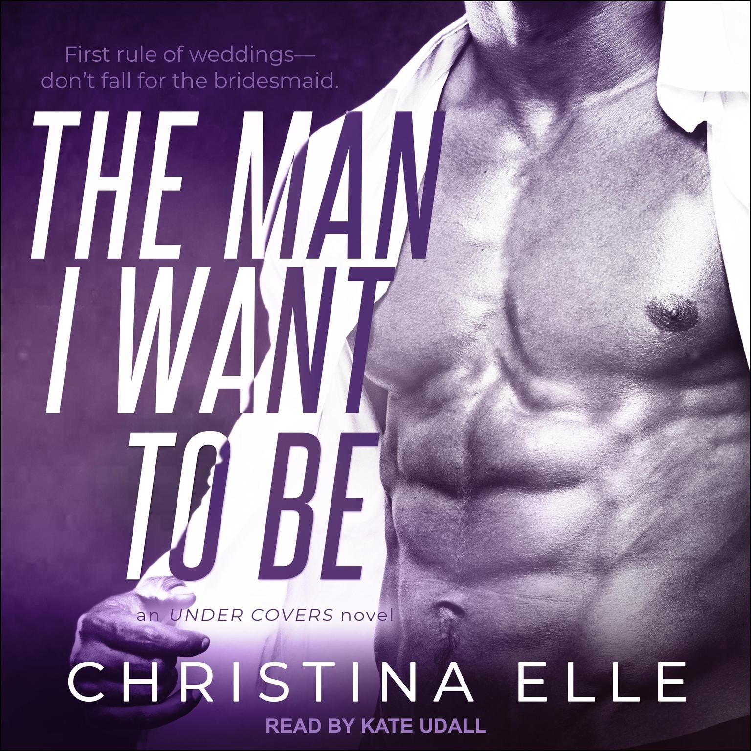 The Man I Want to Be Audiobook, by Christina Elle