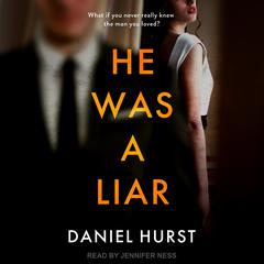 He Was A Liar Audiobook, by Daniel Hurst