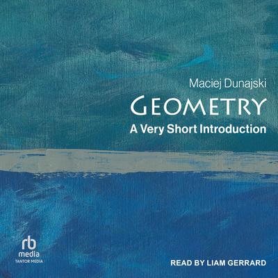 Geometry: A Very Short Introduction Audiobook, by Maciej Dunajski