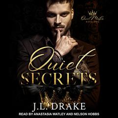 Quiet Secrets Audiobook, by J. L. Drake