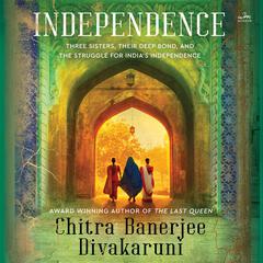 Independence: A Novel Audiobook, by 