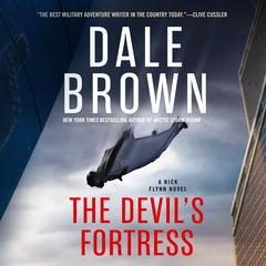 The Devil’s Fortress Audiobook, by Dale Brown