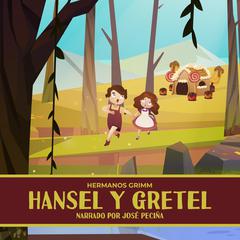 Hansel Y Gretel Audiobook, by Hermanos Grimm