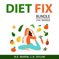 Diet Fix Bundle, 2 in 1 Bundle: Health Psychology and Bulletproof Diet Audiobook, by 