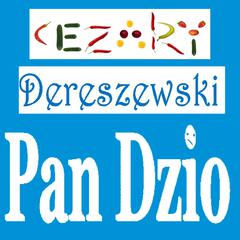 Pan Dzio Audiobook, by Cezary Dereszewski