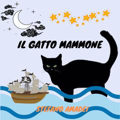 Il Gatto Mammone Audiobook, by Stefano Amadei