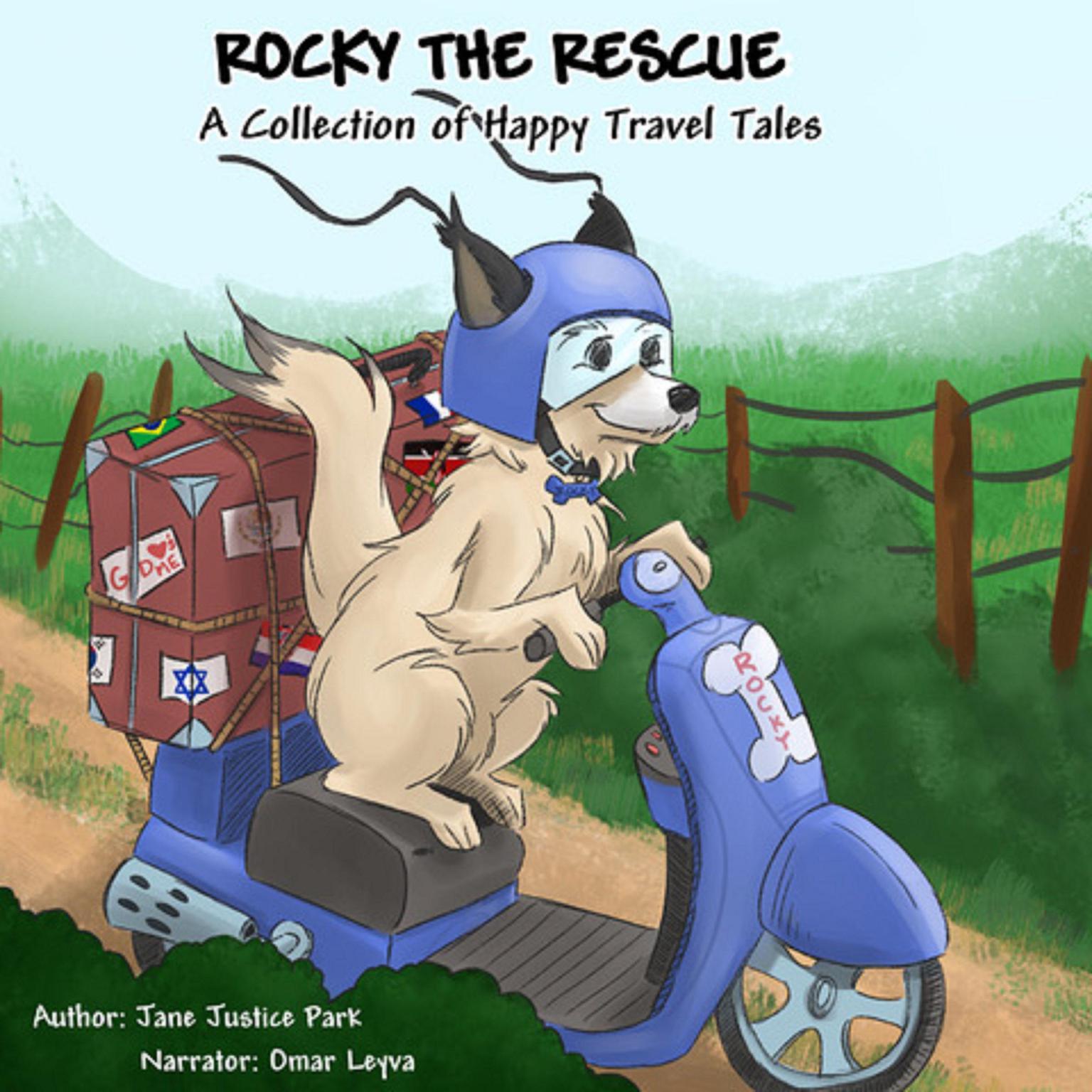 Rocky the Rescue: A Collection of Happy Travel Tales Audiobook, by Jane Justice Park
