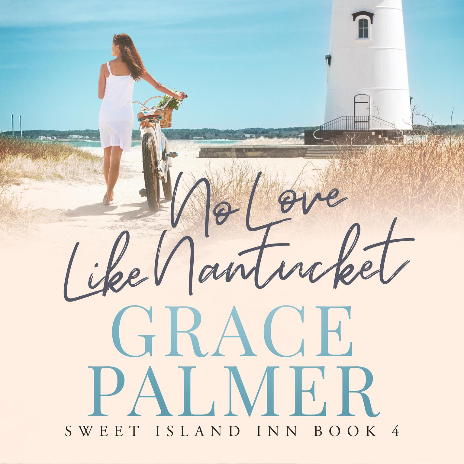 No Love Like Nantucket Audiobook, by Grace Palmer