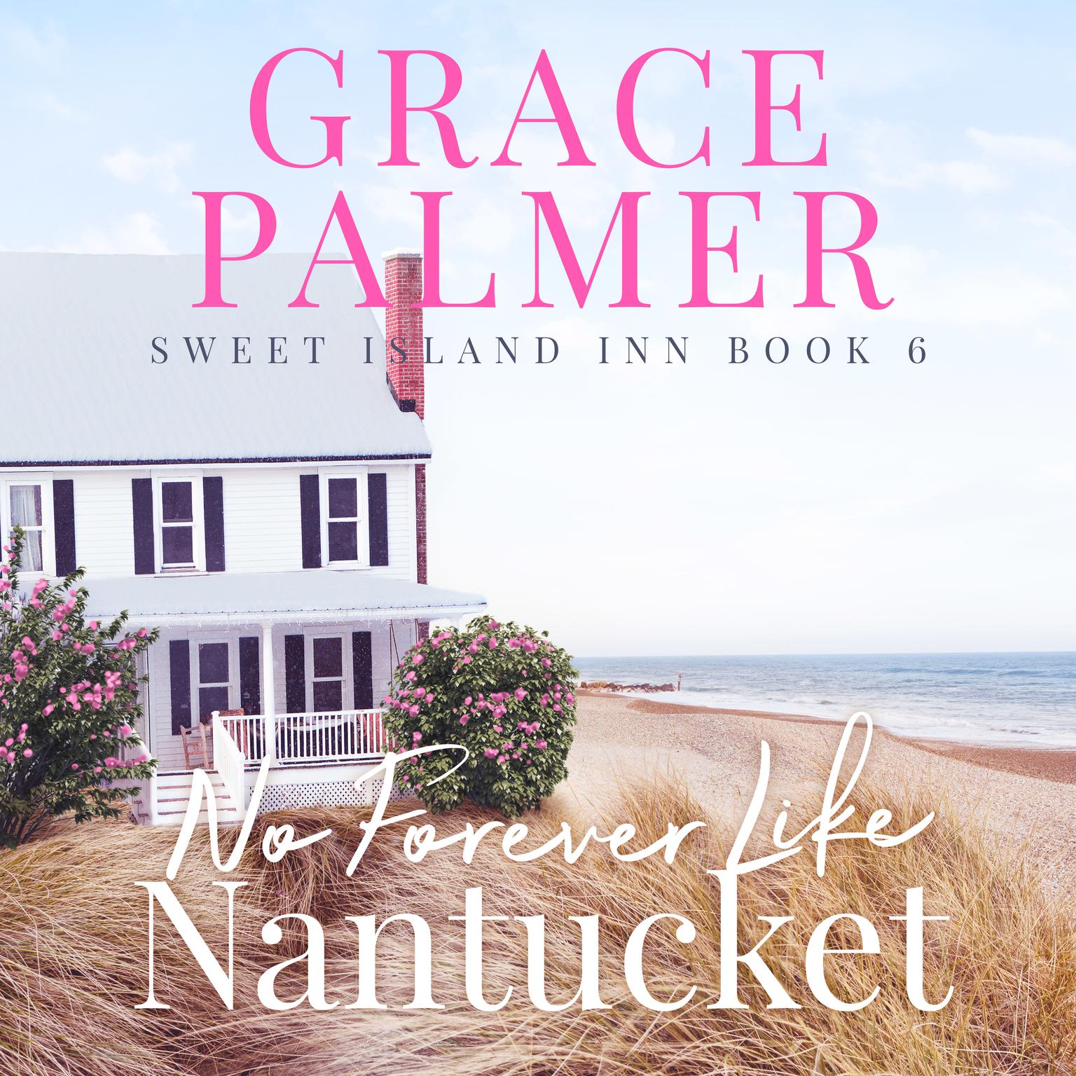 No Forever Like Nantucket Audiobook, by Grace Palmer