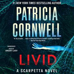 Livid: A Scarpetta Novel Audiobook, by Patricia Cornwell