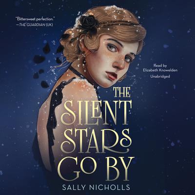 The Silent Stars Go By Audiobook, by Sally Nicholls