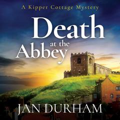 Death at the Abbey Audiobook, by Jan Durham