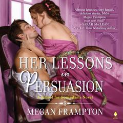 Her Lessons in Persuasion: A School for Scoundrels Novel Audiobook, by Megan Frampton