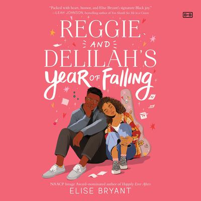 Reggie and Delilahs Year of Falling Audiobook, by Elise Bryant