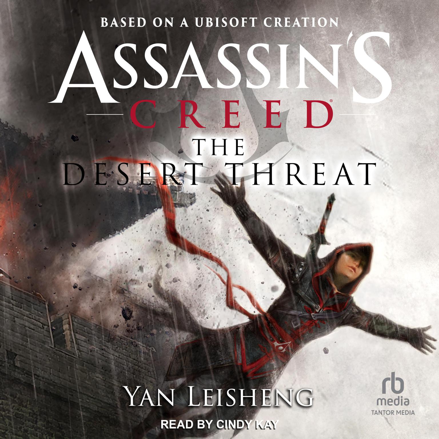 Assassins Creed: The Desert Threat Audiobook, by Yan Leisheng