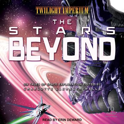 The Stars Beyond: A Twilight Imperium Anthology Audiobook, by M. Darusha Wehm
