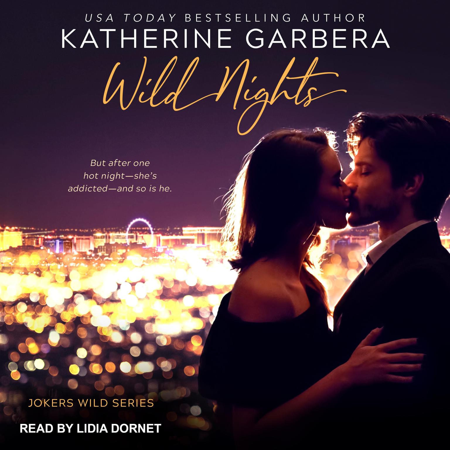 Wild Nights Audiobook, by Katherine Garbera