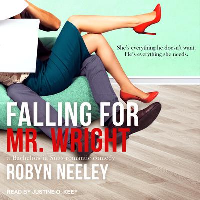 Falling for Mr. Wright Audiobook, by Robyn Neeley