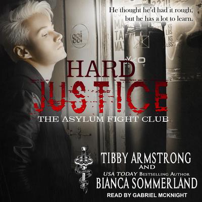 Hard Justice Audiobook, by Bianca Sommerland