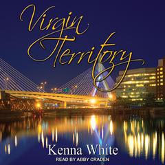 Virgin Territory Audiobook, by Kenna White