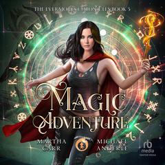 Magic Adventure Audiobook, by Michael Anderle