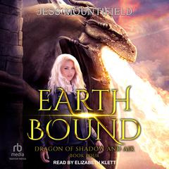 Earth Bound Audiobook, by Jess Mountifield
