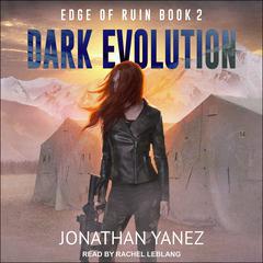 Dark Evolution Audiobook, by Jonathan Yanez