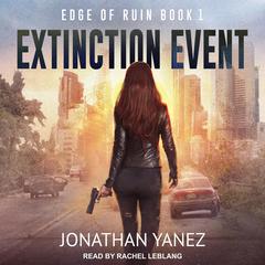 Extinction Event Audiobook, by Jonathan Yanez