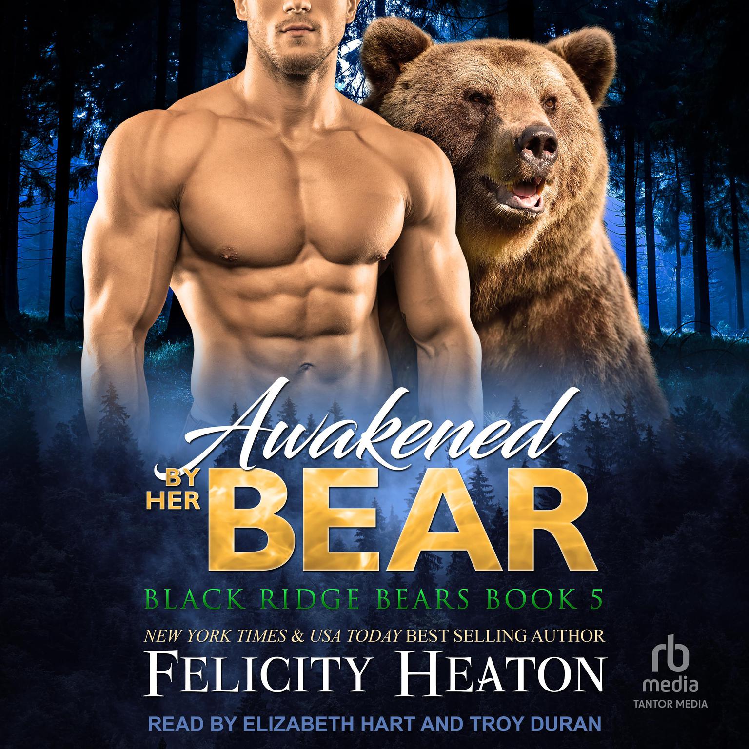 Awakened by her Bear Audiobook, by Felicity Heaton