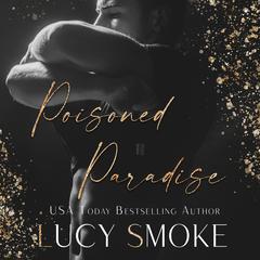 Poisoned Paradise Audiobook, by Lucy Smoke