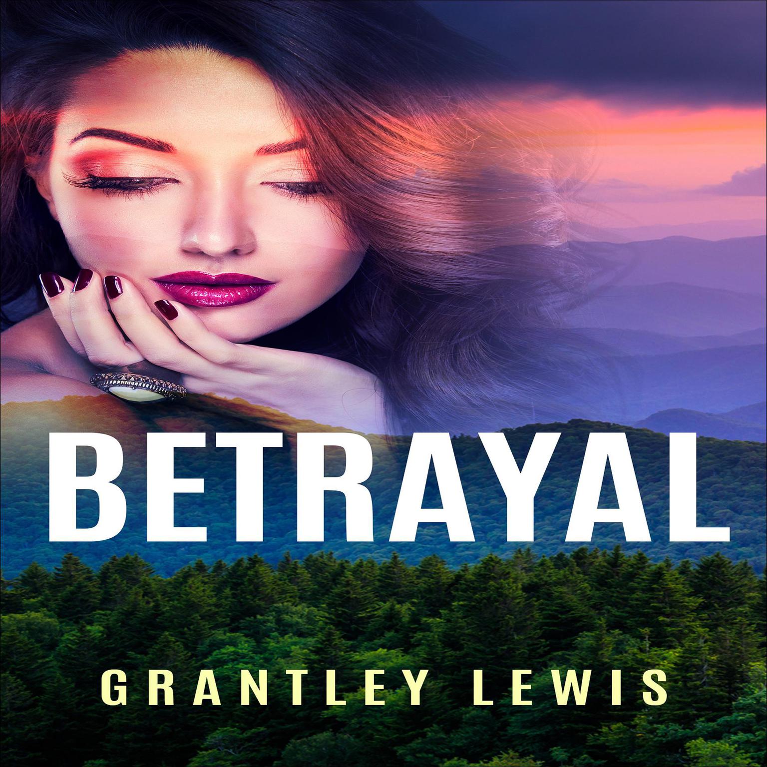 Betrayal Audiobook, by Grantley Lewis