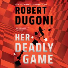 Her Deadly Game Audiobook, by 