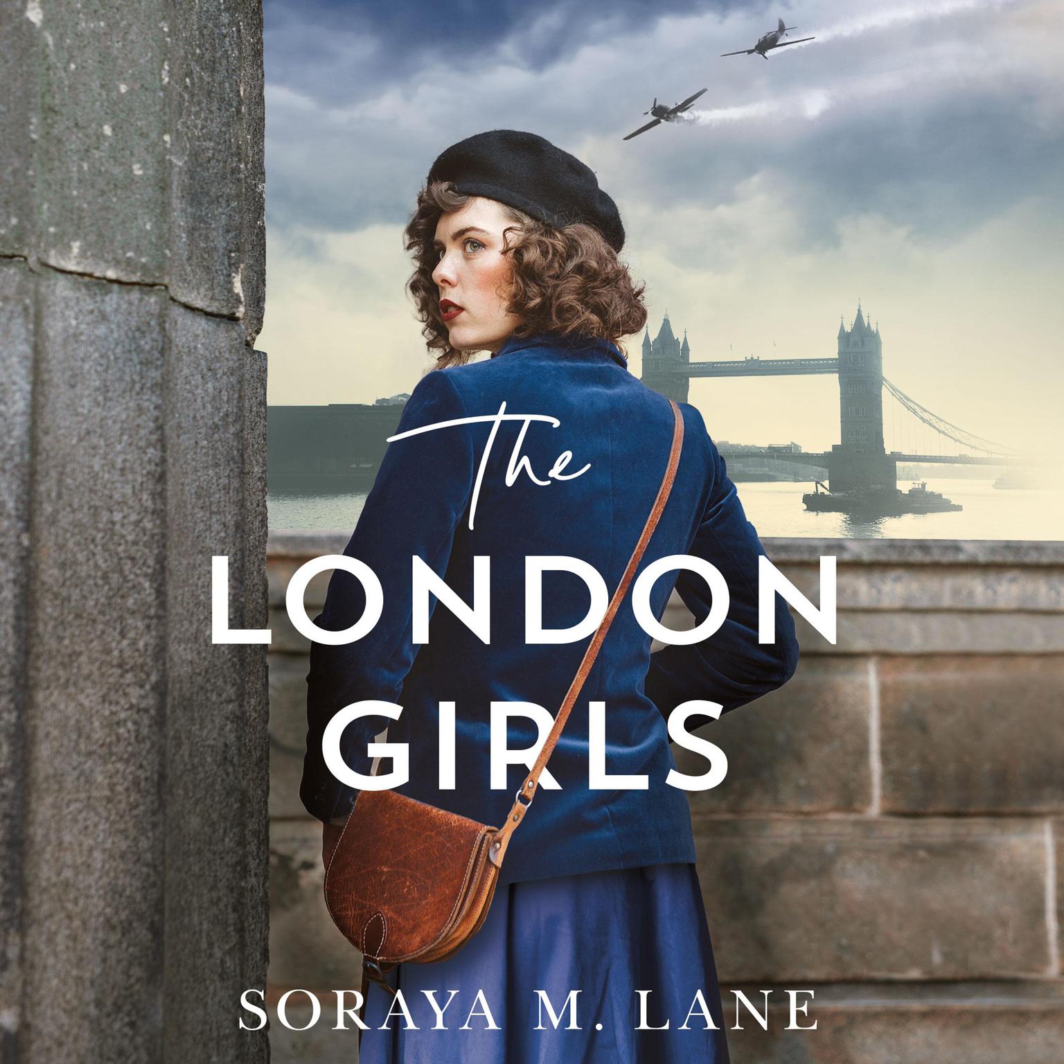 The London Girls Audiobook, by Soraya Lane